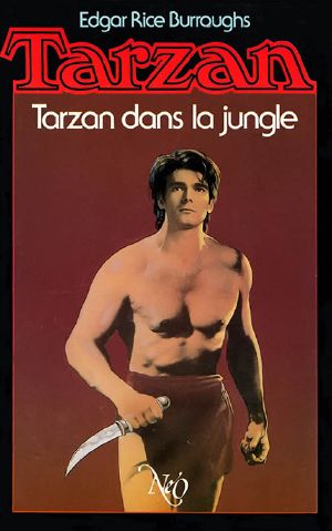 [Tarzan 06] • [Tarzan-06] Tarzan dans la jungle